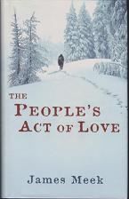 The People's Act of Love by James Meek